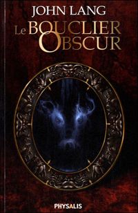 John Lang - Le bouclier obscur