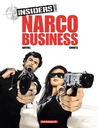 Jean Claude Bartoll - Renaud Garetta - Narco business