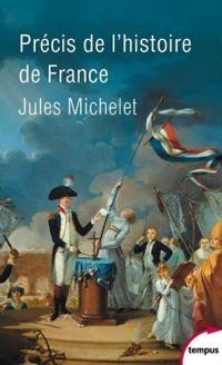 Couverture du livre Précis de l'histoire de France - Jules Michelet