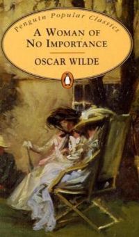 Couverture du livre Une Femme sans importance - Oscar Wilde