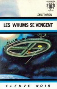 Louis Thirion - Les Whums se vengent