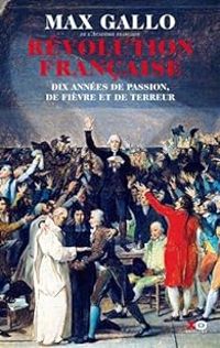 Couverture du livre Révolution Française - Max Gallo