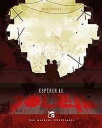 Couverture du livre Espérer le soleil - Nelly Chadour