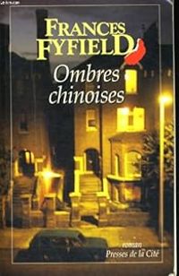 Frances Fyfield - Ombres chinoises