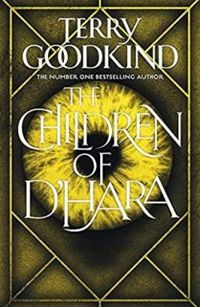 Terry Goodkind - Les enfants de D'Hara - Intégrale