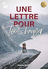 Arizona Brooks - Une lettre pour tout changer