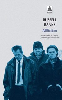 Couverture du livre Affliction - Russell Banks