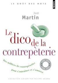 Jol Martin - Le dico de la contrepèterie