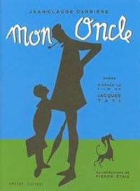 Jean Claude Carriere - Mon Oncle