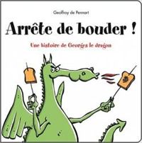 Geoffroy De Pennart - Une histoire de Georges le dragon 