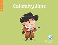 Couverture du livre Calamity Jane - Patricia Crete - Bruno Wennagel - Mathieu Ferret - Clementine V Baron