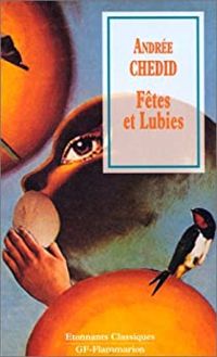 Couverture du livre Fêtes et lubies - Andree Chedid