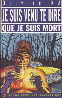 Couverture du livre Je suis venu te dire que je suis mort - Olivier Ka