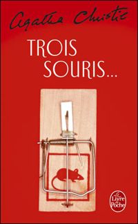 Couverture du livre Trois souris... - Agatha Christie