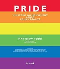 Frederic Martel - Matthew Todd - Pride