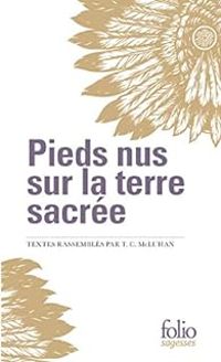 Couverture du livre Pieds nus sur la terre sacrée - Teresa Carolyn Mcluhan