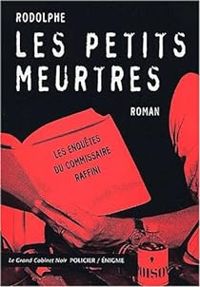  Rodolphe - Christian Maucler - Les petits meurtres