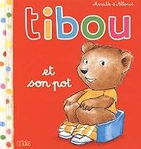 Mireille D Allance - Tibou et son pot