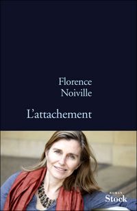 Couverture du livre L'attachement - Florence Noiville