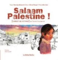 Couverture du livre Salaam Palestine !  - Veronique Massenot - Bruno Pilorget - Marc Abel