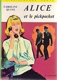 Quine C - ALICE ET LE PICKPOCKET