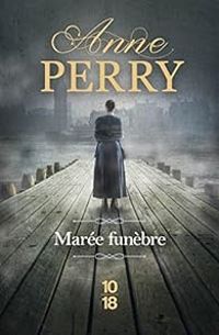 Anne Perry - Marée funèbre