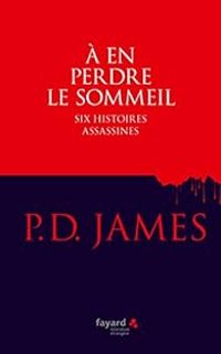 Pd James - A en perdre le sommeil