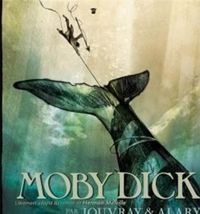 Olivier Jouvray - Pierre Alary(Dessins) - Moby Dick