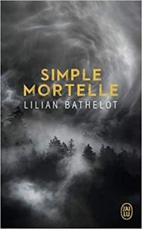 Couverture du livre Simple mortelle - Lilian Bathelot