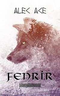 Alec Ace - Fenrir