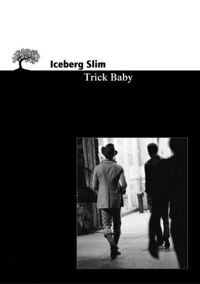 Iceberg Slim - Trick baby