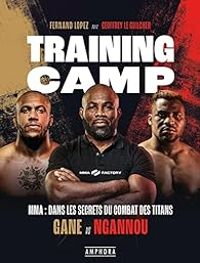 Fernand Lopez - Geoffrey Le Guilcher - Training Camp - MMA 