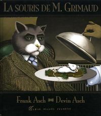 Asch Franck - Asch Devin(Illustrations) - La souris de M. Grimaud