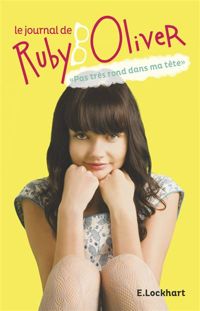 E Lockhart - Le journal de Ruby Oliver 