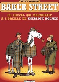 Barral+veys - Le Cheval qui murmurait à l'oreille de Sherlock Holmes