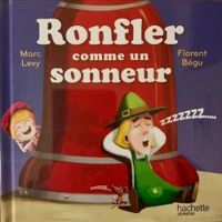 Couverture du livre Ronfler comme un sonneur - Marc Levy