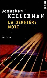 Jonathan Kellerman - La Dernière Note