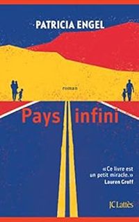 Patricia Engel - Pays infini