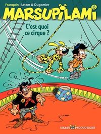 Batem - Dugommier - C'est quoi ce cirque ?