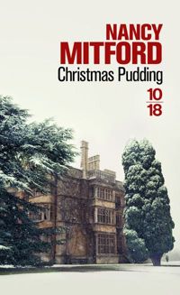 Nancy Mitford - Christmas pudding