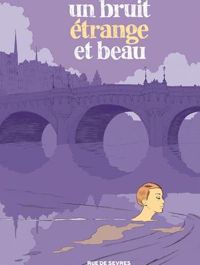 Couverture du livre Un bruit étrange et beau - Zep 