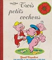 Walt Disney - Trois Petits Cochons