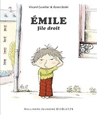 Couverture du livre Emile file droit - Vincent Cuvellier - Ronan Badel