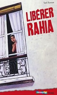 Yal Hassan - Libérer Rahia