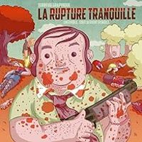 Terreur Graphique - La rupture tranquille