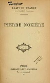 Couverture du livre Pierre Nozière - Anatole France