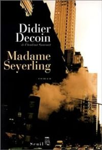 Couverture du livre Madame Seyerling - Didier Decoin