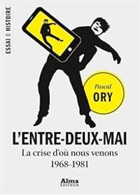 Couverture du livre L'entre-deux-mai - Pascal Ory