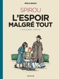 Couverture du livre L'espoir malgré tout (3ème partie) - Mile Bravo