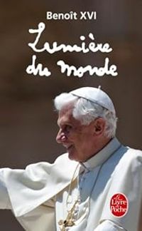  Benoit Xvi - Lumière du monde